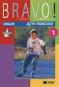 Bravo 1 Podręcznik Gimnazjum