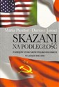 Skazani na podległość Z dziejów stosunków polsko-włoskich w latach 1945-1958