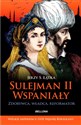 Sulejman II Wspaniały - Jerzy S. Łątka
