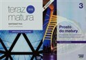 Prosto do matury 3 Matematyka Podręcznik Zakres podstawowy + Teraz matura 2016 Matematyka Arkusze maturalne Poziom podstawowy Pakiet Szkoła ponadgimnazjalna