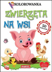 Zwierzęta na wsi. Kolorowanki z naklejkami