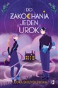 Do zakochania jeden urok Czarownice z Inverness Tom 1 - Ludka Skrzydlewska