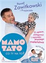 Mamo Tato co Ty na to 1 z płytą DVD O opiece, pielęgnacji i rozwoju Waszego maleństwa