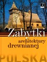 Zabytki architektury drewnianej