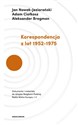 Korespondencja z lat 1952-1975 - Jan Nowak-Jeziorański, Adam Ciołkosz, Aleksander Bregman