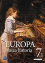 Europa.Nasza historia SP 7 Podr.Proj. pol.- niem.1 - Opracowanie Zbiorowe