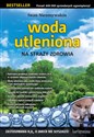 Woda utleniona na straży zdrowia - Iwan Nieumywakin