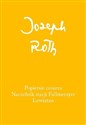 Popiersie cesarza. Naczelnik stacji Fallmerayer. Lewiatan - Joseph Roth