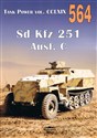 Sd Kfz 251 Ausf. C. Tank Power vol. CCLXIX 564 - Janusz Ledwoch