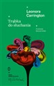 Trąbka do słuchania - Leonora Carrington