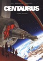 Centaurus 1 Ziemia obiecana - Zoran Janjetov, Leo, Rodolphe