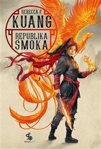 Republika Smoka Trylogia Wojen Makowych Tom 2