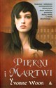 Piękni i martwi - Yvonne Woon