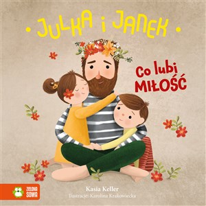 Julka i Janek Co lubi miłość