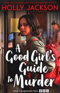 A Good Girl's Guide to Murder (A Good Girl’s Guide to Murder, Book 1) 