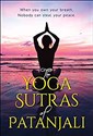 The Yoga Sutras of Patanjali (Translated with a Preface by William Q. Judge) 