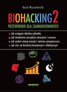 Biohacking 2 Przewodnik dla zaawansowanych