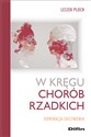 W kręgu chorób rzadkich Dominacja zaistnienia - Leszek Ploch