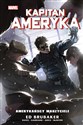 Kapitan Ameryka Amerykańscy marzyciele Tom 8 - Ed Brubaker