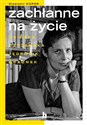 Zachłanne na życie