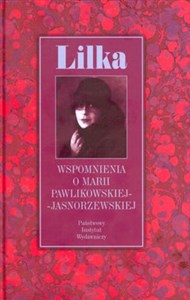 Lilka Wspomnienia o Marii Pawlikowskiej-Jasnorzewskiej