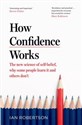 How Confidence Works - Ian Robertson