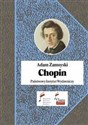 Chopin Książę romantyków - Adam Zamoyski