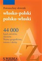 Powszechny słownik włosko-polski, polsko-włoski - Ilona Łopieńska, Giorio Borio, Tadeusz Korsak, Magdalena Hornung