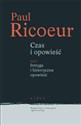 Czas i opowieść t. 1 Intryga i historyczna opowieść - Paul Ricoeur