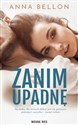 Zanim upadnę - Anna Bellon