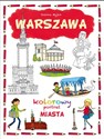 Warszawa Kolorowy portret miasta - Joanna Myjak