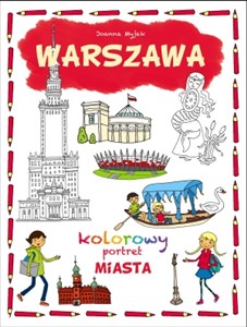 Warszawa Kolorowy portret miasta
