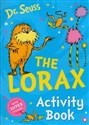 The Lorax Activity Book  - Seuss Dr.