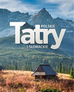 Tatry polskie i słowackie - Księgarnia UK