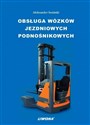 Obsługa wózków jezdniowych podnośnikowych