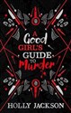 A Good Girl’s Guide to Murder 