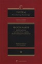 System Prawa Karnego Procesowego Tom 2 Proces karny rozwiązania modelowe w ujęciu prawnoporówna