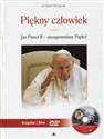 Piękny człowiek Jan Paweł II - niezapomniany Papież Książka i film DVD Metr od świętości