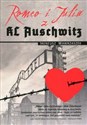 Romeo i Julia z KL Auschwitz