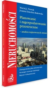 Planowanie i zagospodarowanie przestrzenne - analiza najnowszych zmian 