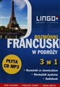 Francuski w podróży Rozmówki 3 w 1 + CD