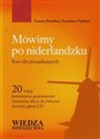 Mówimy po niderlandzku + CD Kurs dla początkujących