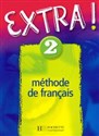 Extra! 2 Podręcznik do języka francuskiego