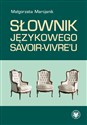 Słownik językowego savoir-vivre'u - Małgorzata Marcjanik