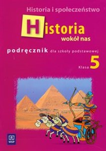 Historia wokół nas 5 Podręcznik Historia i społeczeństwo szkoła podstawowa