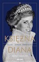 Księżna Diana Miłość zdrada samotność - Iwona Kienzler
