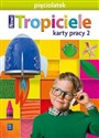 Nowi Tropiciele Pięciolatek. Karty pracy cz.2 WSIP  - Beata Gawrońska, Emilia Raczek