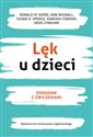 Lęk u dzieci Poradnik z ćwiczeniami