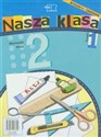 Nasza klasa 2 Wycinanki część 1 Edukacja wczesnoszkolna Szkoła podstawowa - Dorota Baścik-Kołek, Czesław Cyrański, Balbina Piechocińska