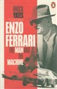 Enzo Ferrari The Man and the Machine